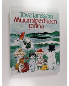 Kirjailijan Tove Jansson käytetty kirja Muumiperheen tarina
