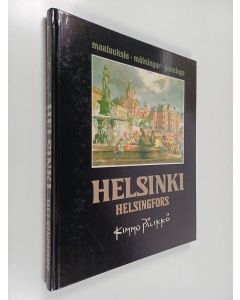 Kirjailijan Kimmo Pälikkö käytetty kirja Helsinki = Helsingfors