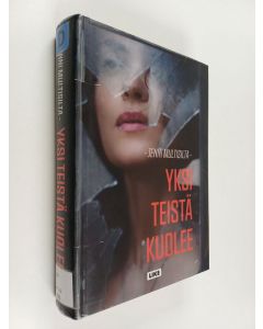 Kirjailijan Jenni Multisilta käytetty kirja Yksi teistä kuolee