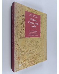 Kirjailijan Anne-Kristine Sindvald Larsen käytetty kirja Clothes, Culture and Crafts