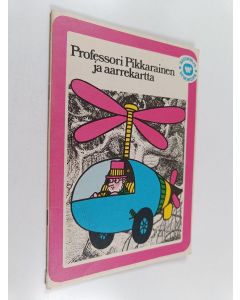 Kirjailijan ja Olle Snismarck käytetty teos Professori Pikkarainen ja aarrekartta
