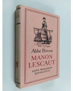 Kirjailijan Antoine Francois Prevost käytetty kirja Manon Lescaut
