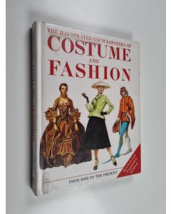 Kirjailijan Jack Cassin-Scott käytetty kirja The illustrated encyclopaedia of costume and fashion : from 1066 to the present