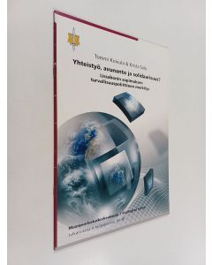 Kirjailijan Tommi Koivula käytetty teos Yhteistyö, avunanto ja solidaarisuus? : Lissabonin sopimuksen turvallisuuspoliittinen merkitys