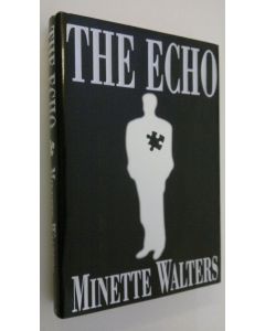Kirjailijan Minette Walters käytetty kirja The Echo