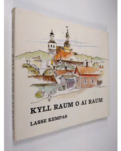 Kirjailijan Lasse Kempas käytetty kirja Kyll Raum o ai Raum