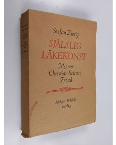 Kirjailijan Stefan Zweig käytetty kirja Själslig läkekonst : Mesmer - Christian Science - Freud