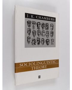 Kirjailijan J. K. Chambers käytetty kirja Sociolinguistic theory : linguistic variation and its social significance