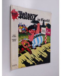 Kirjailijan Rene Goscinny käytetty kirja Asterix seikkailee : Asterix ja gootit