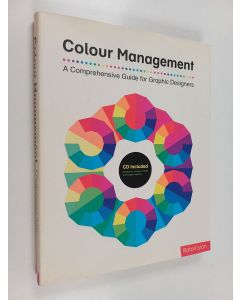 Kirjailijan John T. Drew käytetty kirja Color management : a comprehensive guide for graphic designers
