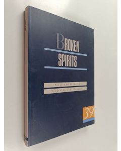 käytetty kirja Broken spirits : power and ideas in Nordic alcohol control