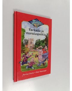Kirjailijan Norma Clarke käytetty kirja Varkaita ja morsiuspoikia