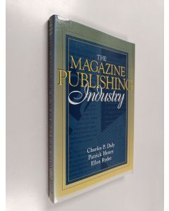 Kirjailijan Charles P. Daly käytetty kirja The magazine publishing industry