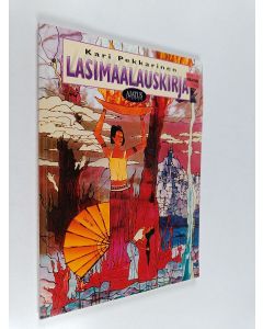 Kirjailijan Kari Pekkarinen käytetty kirja Lasimaalauskirja
