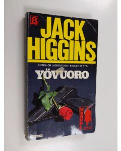 Kirjailijan Jack Higgins käytetty kirja Yövuoro