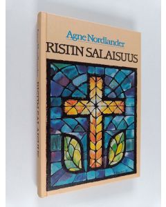 Kirjailijan Agne Nordlander käytetty kirja Ristin salaisuus