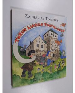 Kirjailijan Zacharias Topelius käytetty kirja Turun linnan tonttu-ukko