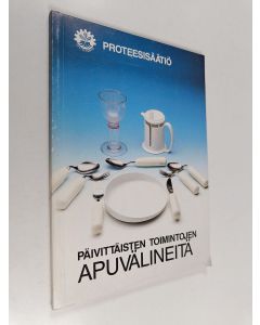 käytetty kirja Päivittäisten toimintojen apuvälineitä