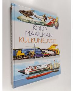 käytetty kirja Koko maailman kulkuneuvot