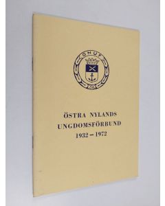 Kirjailijan Ruth Andersson käytetty teos Östra Nylands ungdomsförbund 1932-1972