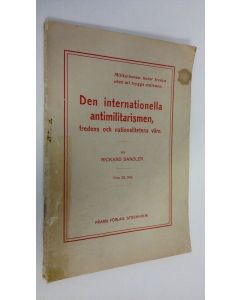 Kirjailijan Rickard Sadler käytetty teos Den internationella antimilitarismen, fredens och nationalitetens värn