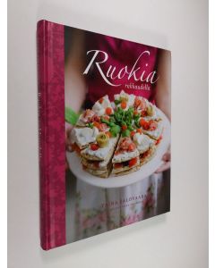 Kirjailijan Taina Salovaara käytetty kirja Ruokia rakkaudella