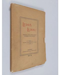 käytetty kirja Leppäluikku : Viipurin suom. reaalilyseon toverikunnan julkaisu