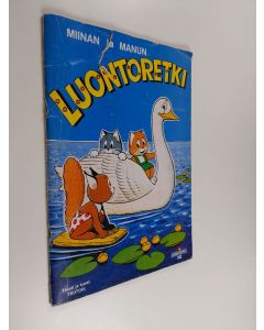 Kirjailijan Teutori käytetty kirja Miinan ja Manun luontoretki