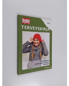 Kirjailijan Reijo Ikävalko & Kari Kallonen käytetty kirja Hymy terveyskirja 2011