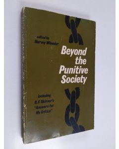 käytetty kirja Beyond the punitive society : operant conditioning: social and political aspects