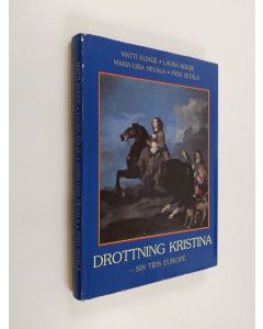 käytetty kirja Drottning Kristina : sin tids europé