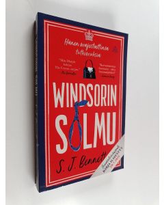 Kirjailijan S. J. Bennett käytetty kirja Windsorin solmu (näytekappale)