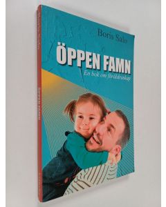 Kirjailijan Boris Salo käytetty kirja Öppen famn : en bok om föräldrarskap