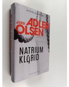 Kirjailijan Jussi Adler-Olsen käytetty kirja Natriumklorid
