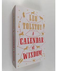 Kirjailijan Leo Tolstoy käytetty kirja A Calendar of Wisdom