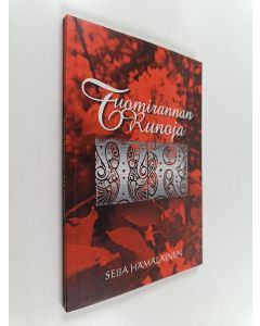 Kirjailijan Seija Hämäläinen käytetty kirja Tuomirannan runoja