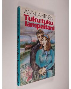 Kirjailijan Anni Lahtinen käytetty kirja Tuku tuku lampaitani