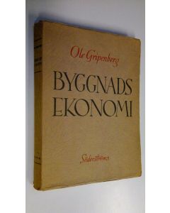 Kirjailijan Ole Gripenberg käytetty kirja Byggnadsekonomi