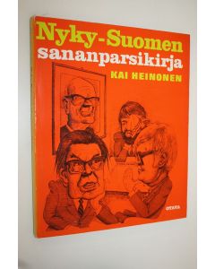 Kirjailijan Kai Heinonen käytetty kirja Nyky-Suomen sananparsikirja