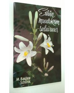 Kirjailijan M. Basilea Schlink käytetty teos Erään muutoksen salaisuus