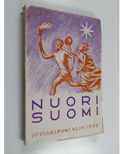 käytetty kirja Nuori suomi XLIX : kirjallistaiteellinen joulualbumi 1939