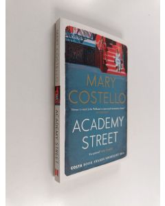 Kirjailijan Mary Costello käytetty kirja Academy Street