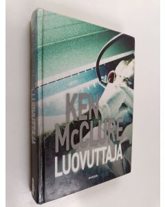 Kirjailijan Ken McClure käytetty kirja Luovuttaja
