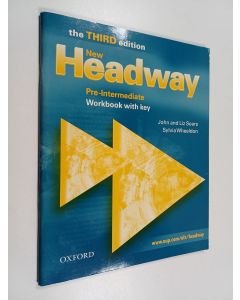 Kirjailijan John Soars & Liz Soars ym. käytetty kirja New Headway : Pre-Intermediate : Workbook with key