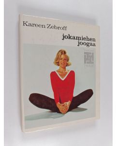 Kirjailijan Kareen Zebroff käytetty kirja Jokamiehen joogaa
