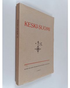 käytetty kirja Keski-Suomi II : Keski-Suomen museoyhdistyksen julkaisuja