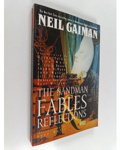 Kirjailijan Neil Gaiman käytetty kirja The Sandman 6 : Fables and Reflections
