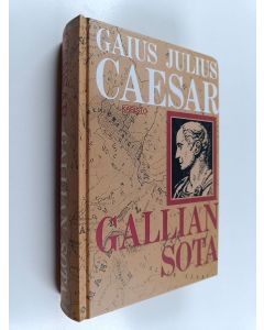 Kirjailijan Gaius Julius Caesar käytetty kirja Gallian sota