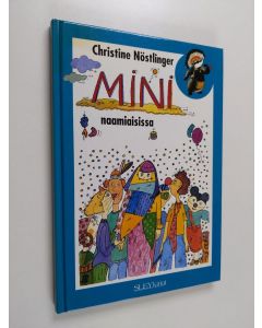 Kirjailijan Christine Nöstlinger käytetty kirja Mini naamiaisissa