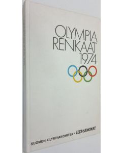 käytetty kirja Olympiarenkaat 1974